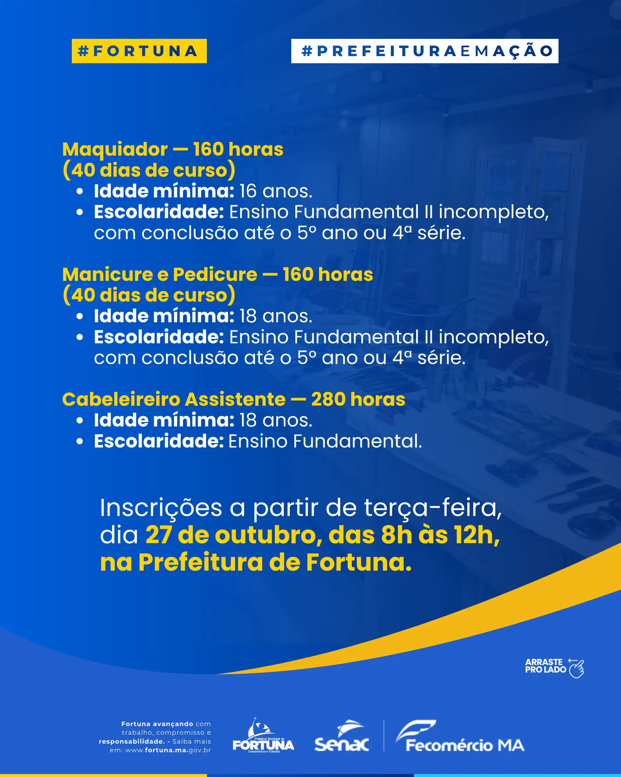 Foto 1 – OPORTUNIDADE DE QUALIFICAÇÃO PROFISSIONAL EM FORTUNA!