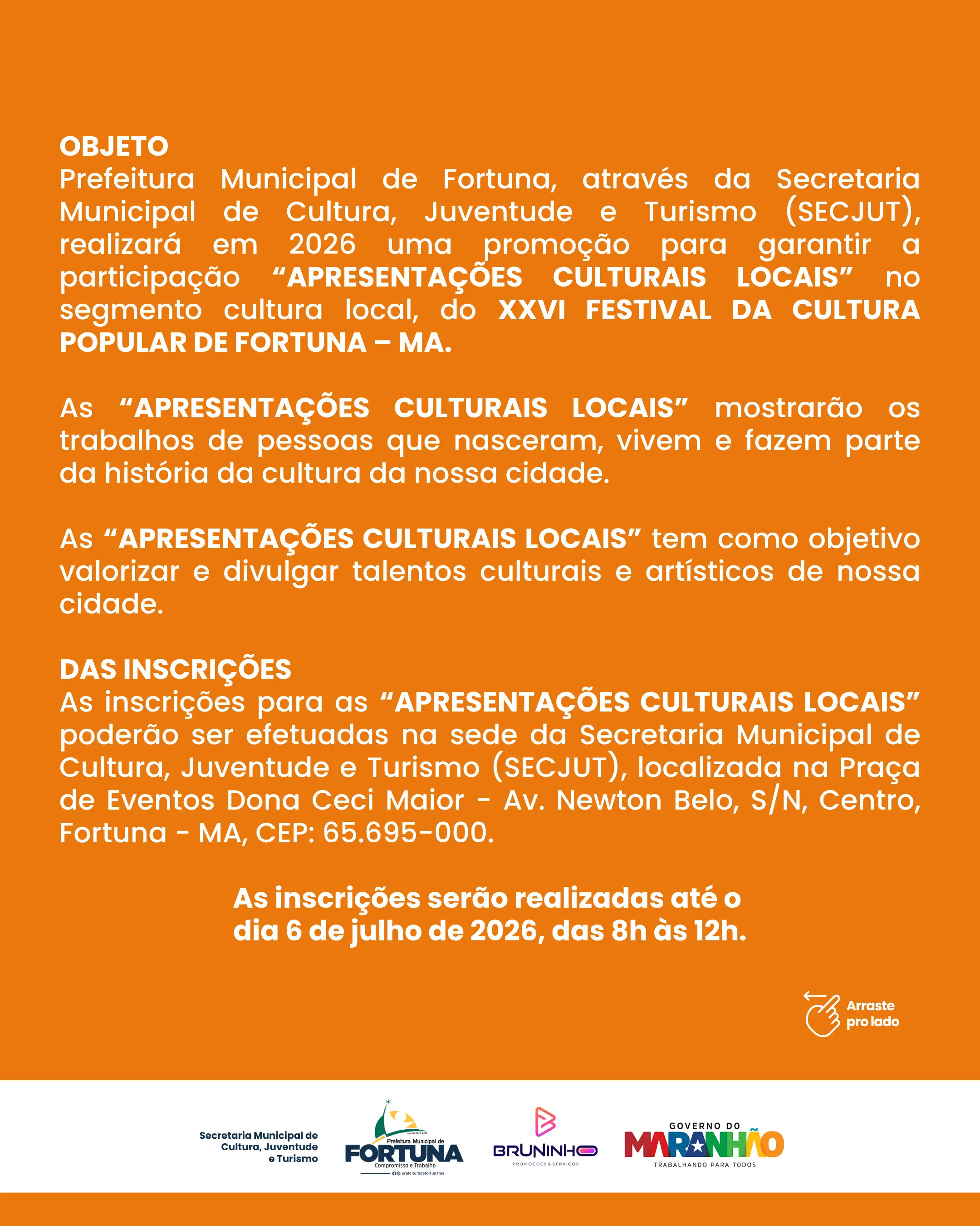 Foto 1 – Chegou a sua vez de fazer parte do maior festival da nossa cultura!