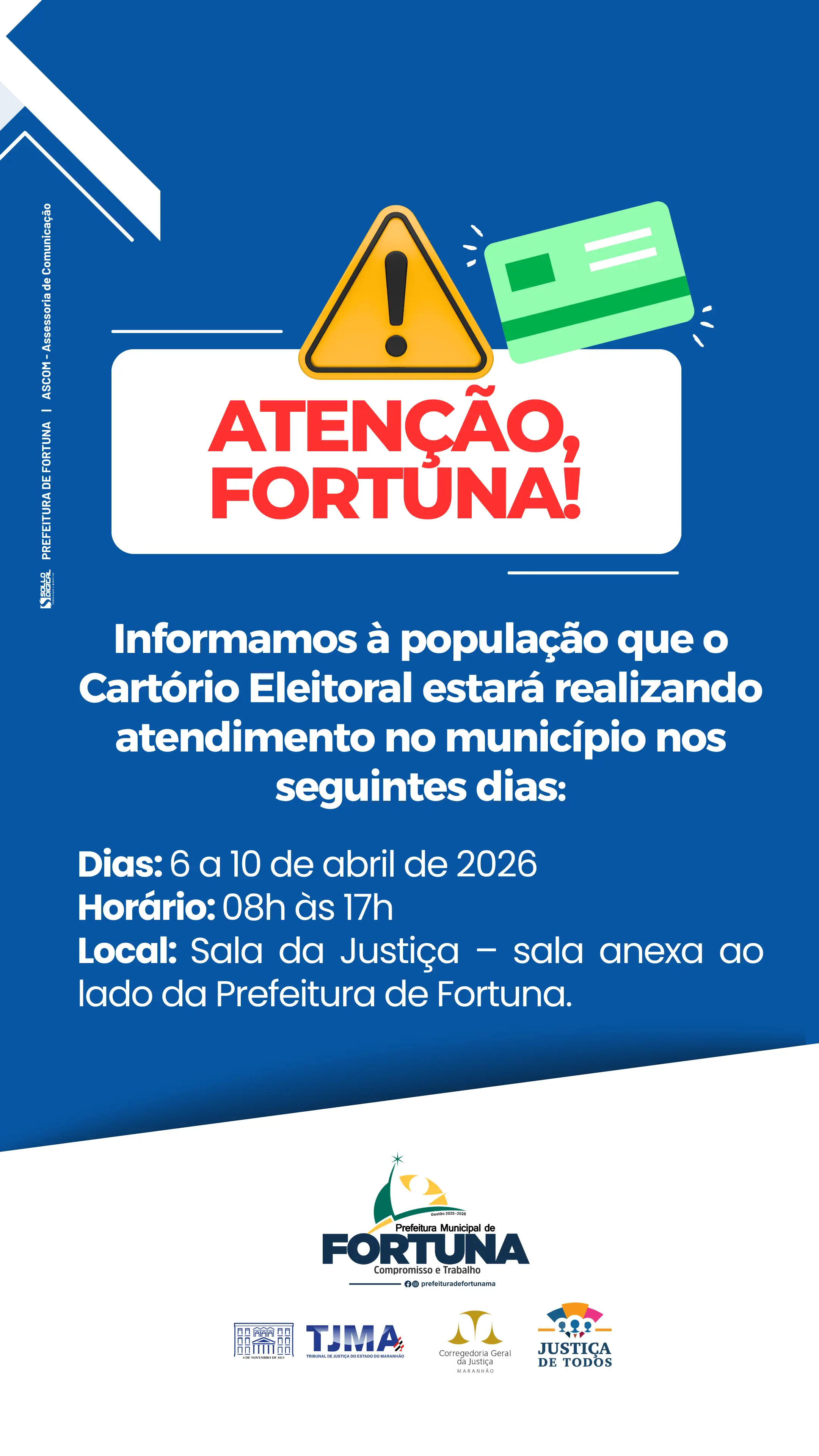Atenção, população de Fortuna!