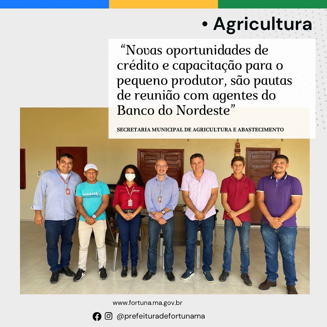 Reunião com Banco do Nordeste fortalece parceria com o município de Fortuna