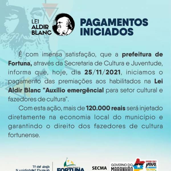 Iniciamos os pagamentos da Lei Emergencial da Cultura Aldir Blanc.