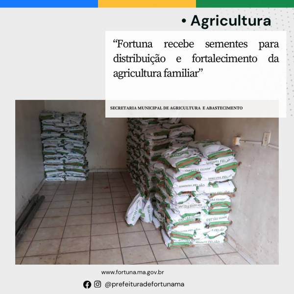 O município recebeu 2.3 toneladas de sementes das culturas do Arroz, Milho e Feijão